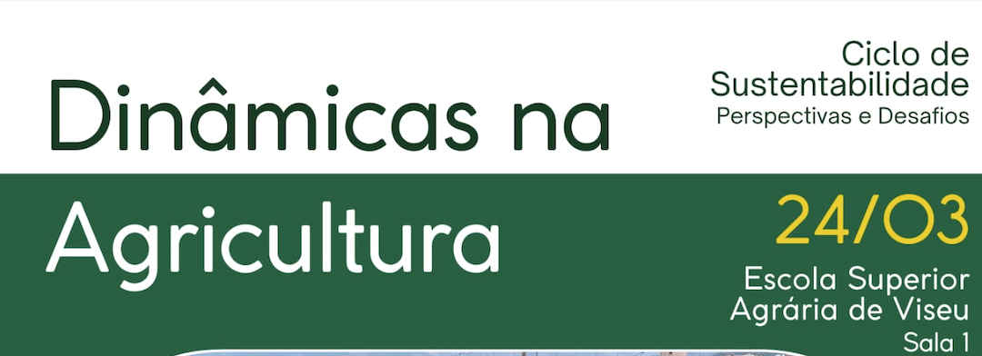 Conferências “Dinâmicas na Agricultura”